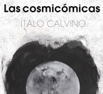 Las cosmicomicas de Italo Calvino